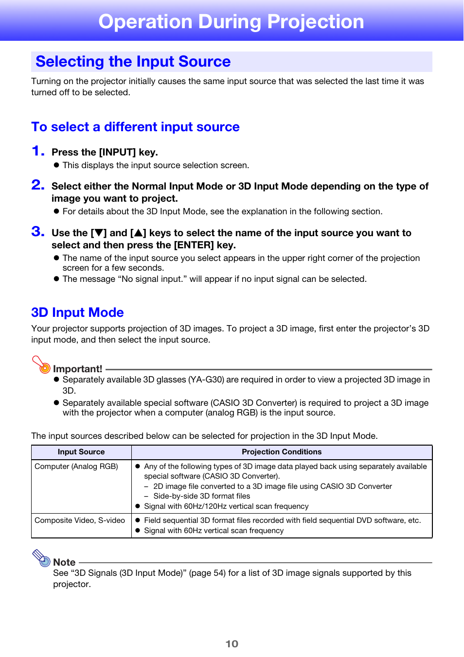 Operation during projection, Selecting the input source, To select a different input source | 3d input mode | Casio XJ-M250/XJ-M255* User Manual | Page 10 / 63