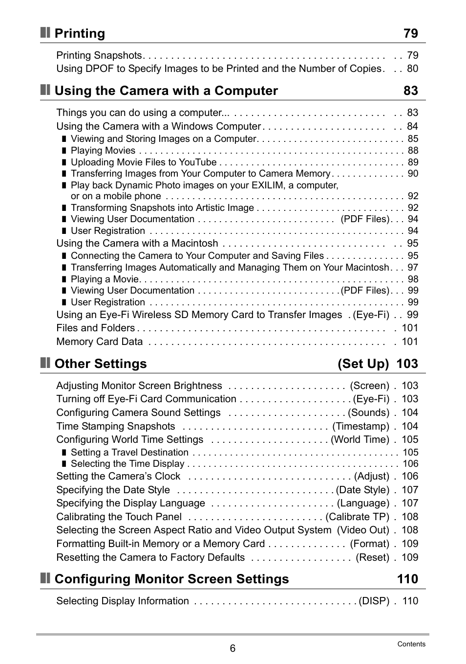 Printing 79, Using the camera with a computer 83, Other settings (set up) 103 | Configuring monitor screen settings 110 | Casio EXILIM EX-Z3000 User Manual | Page 6 / 145