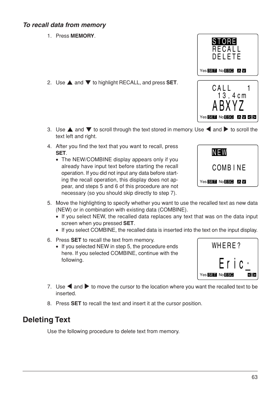Abxyz, Eric, Store recall delete | Call 1 13 4cm, New combine, Where, Deleting text | Casio KL-7000 User Manual | Page 64 / 81