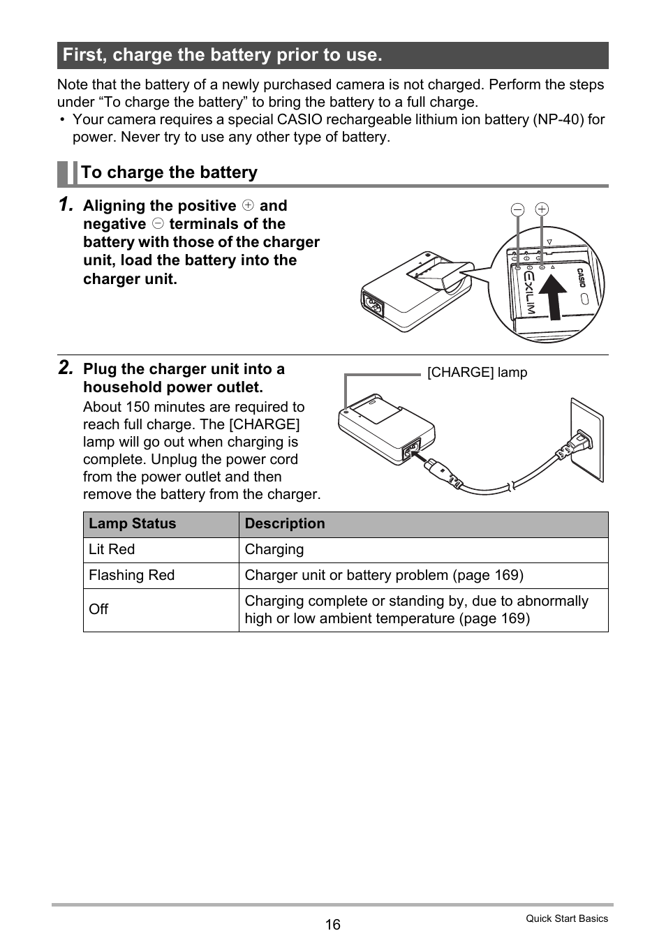 First, charge the battery prior to use, To charge the battery | Casio EX-FC100 User Manual | Page 16 / 191