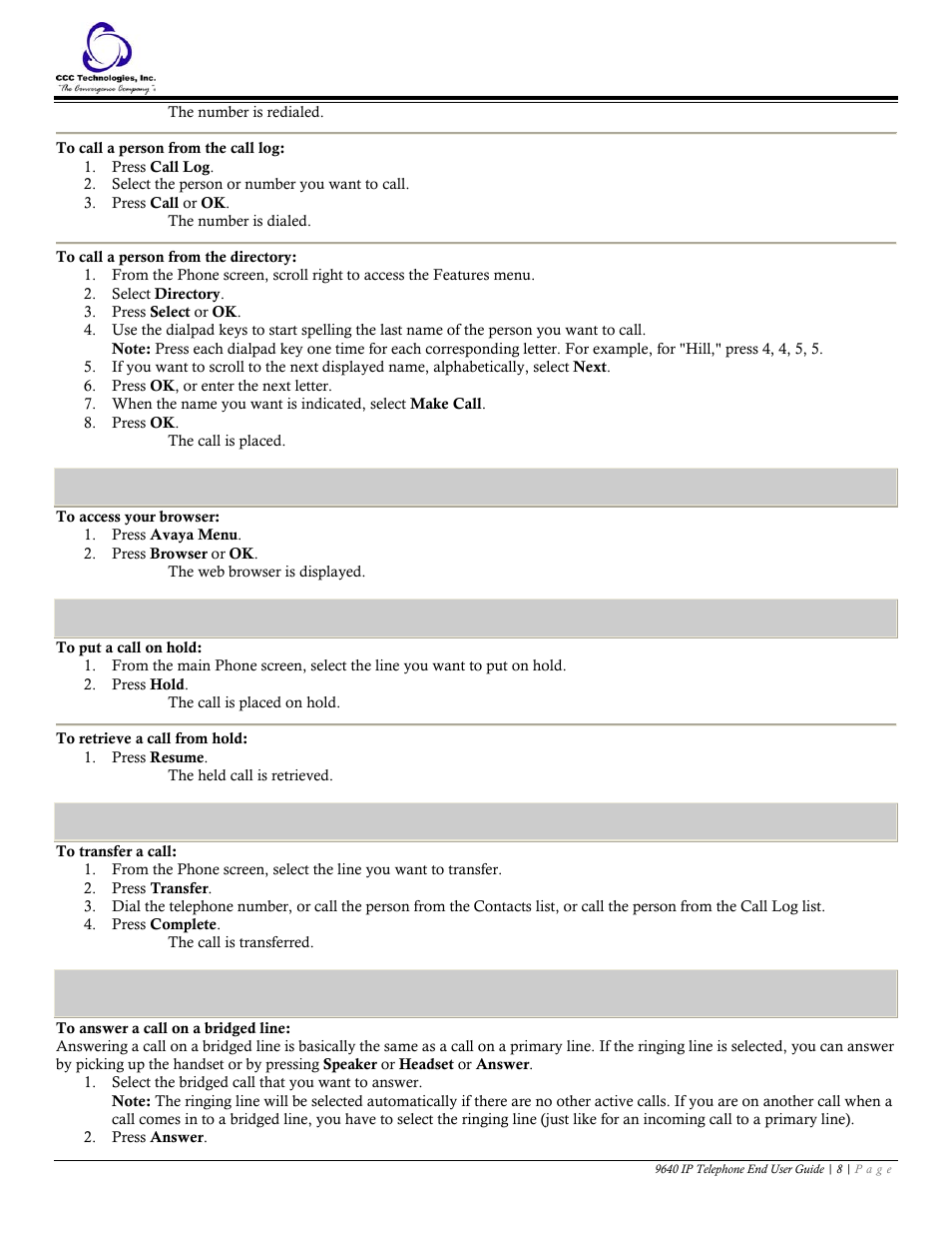 To call a person from the call log, To call a person from the directory, Browser | To access your browser, Hold, To put a call on hold, To retrieve a call from hold, Transfer, To transfer a call, Bridged calls | Avaya 9640 IP Telephone User Manual | Page 8 / 18