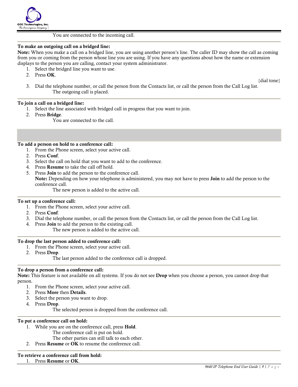 To make an outgoing call on a bridged line, To join a call on a bridged line, Conference | To add a person on hold to a conference call, To set up a conference call, To drop the last person added to conference call, To drop a person from a conference call, To put a conference call on hold, To retrieve a conference call from hold | Avaya 9640 IP Telephone User Manual | Page 9 / 18