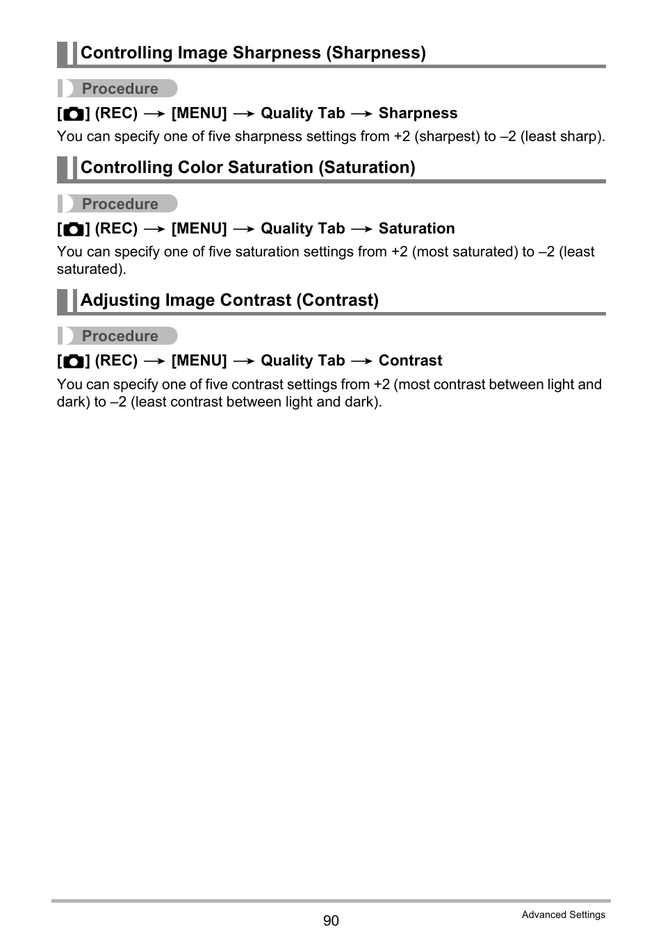 Controlling image sharpness (sharpness), Controlling color saturation (saturation), Adjusting image contrast (contrast) | Casio EXILIM EX-F1 User Manual | Page 90 / 185