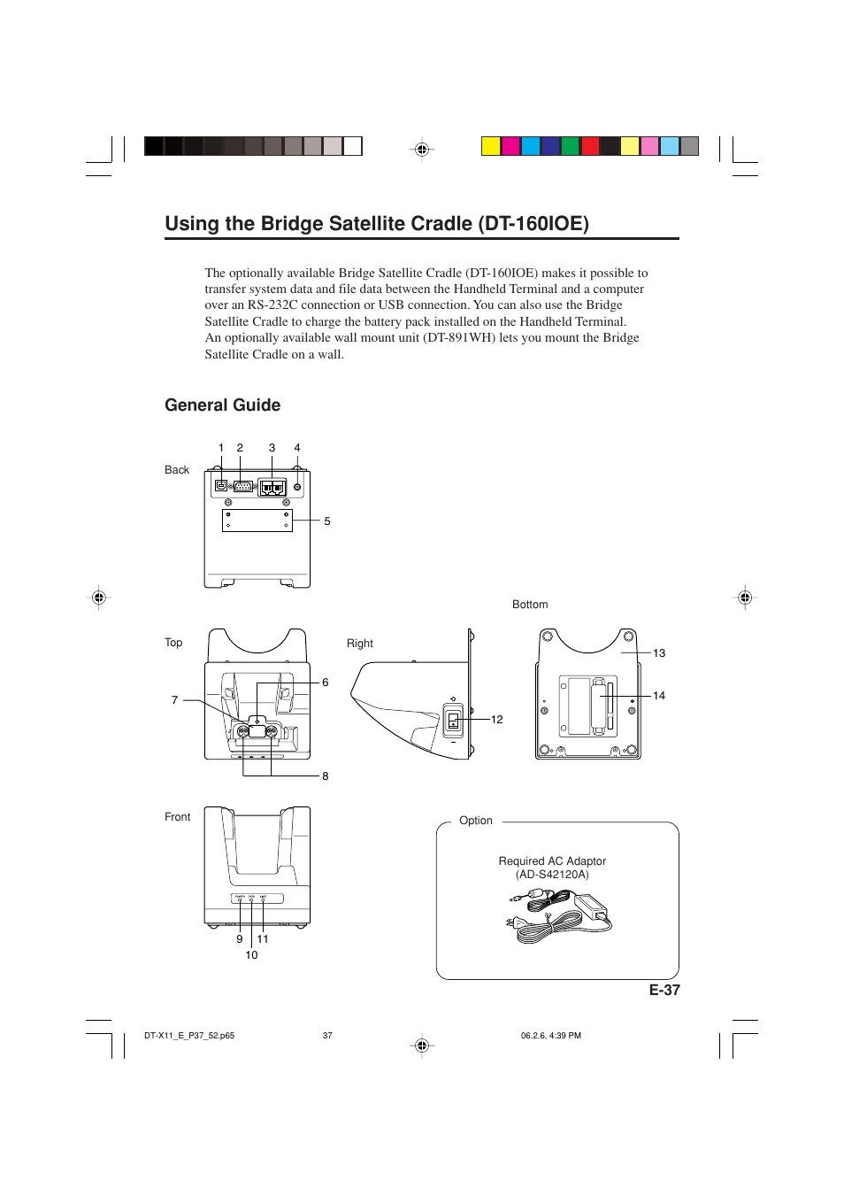 Using the bridge satellite cradle (dt-160ioe), General guide, E-37 | Casio DT-X11 Series User Manual | Page 39 / 61