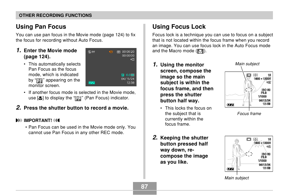 Using pan focus, Using focus lock, Enter the movie mode (page 124) | Press the shutter button to record a movie | Casio EX-P700 User Manual | Page 87 / 267