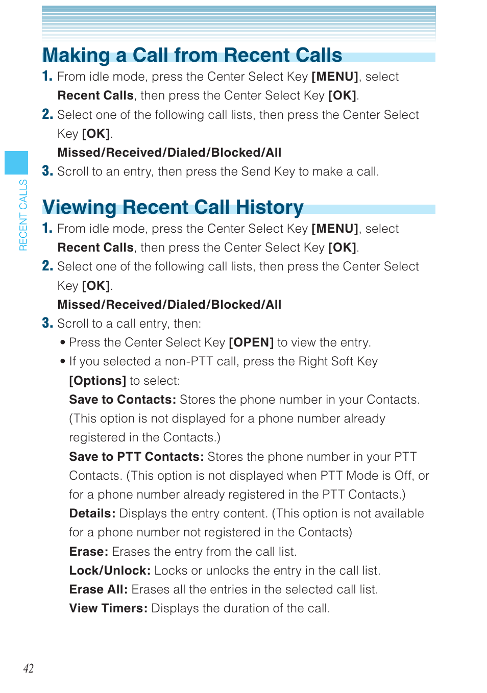 Making a call from recent calls, Viewing recent call history | Casio G'zOne Ravine User Manual | Page 43 / 212