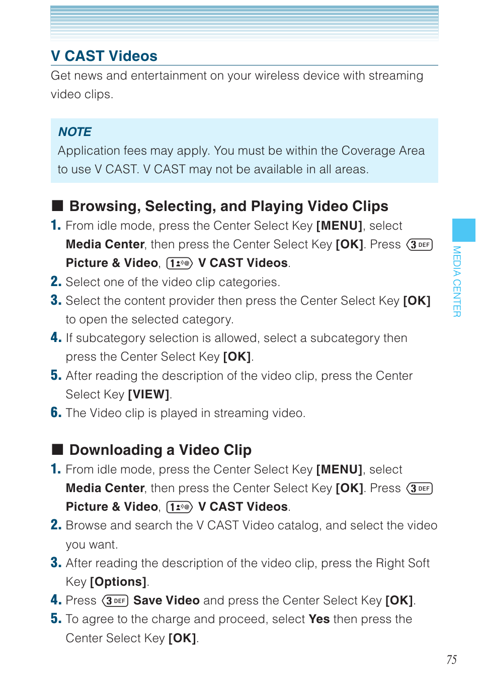 V cast videos, Browsing, selecting, and playing video clips, Downloading a video clip | Casio G'zOne Ravine User Manual | Page 76 / 212