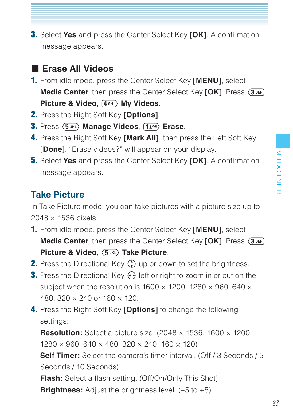 Erase all videos, Take picture | Casio G'zOne Ravine User Manual | Page 84 / 212