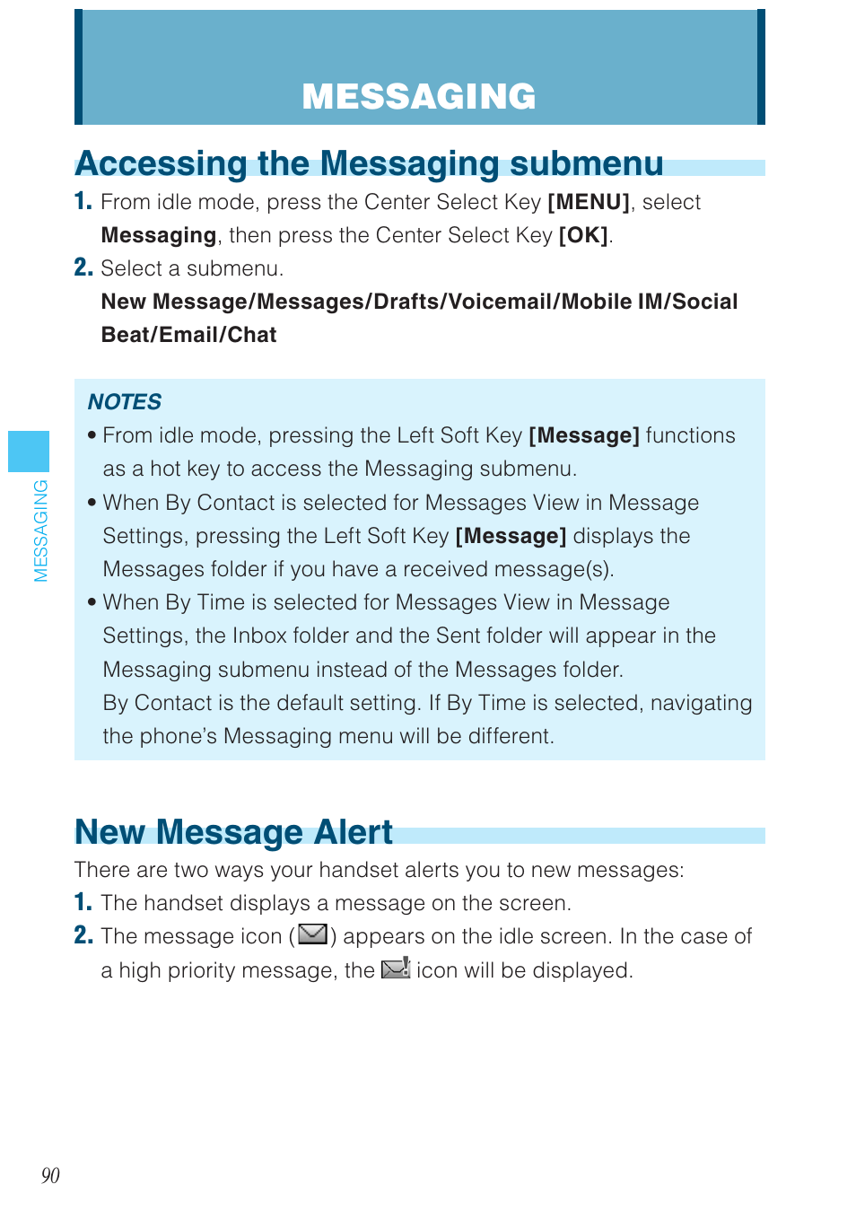 Accessing the messaging submenu, New message alert, Messaging | Casio G'zOne Ravine User Manual | Page 91 / 212