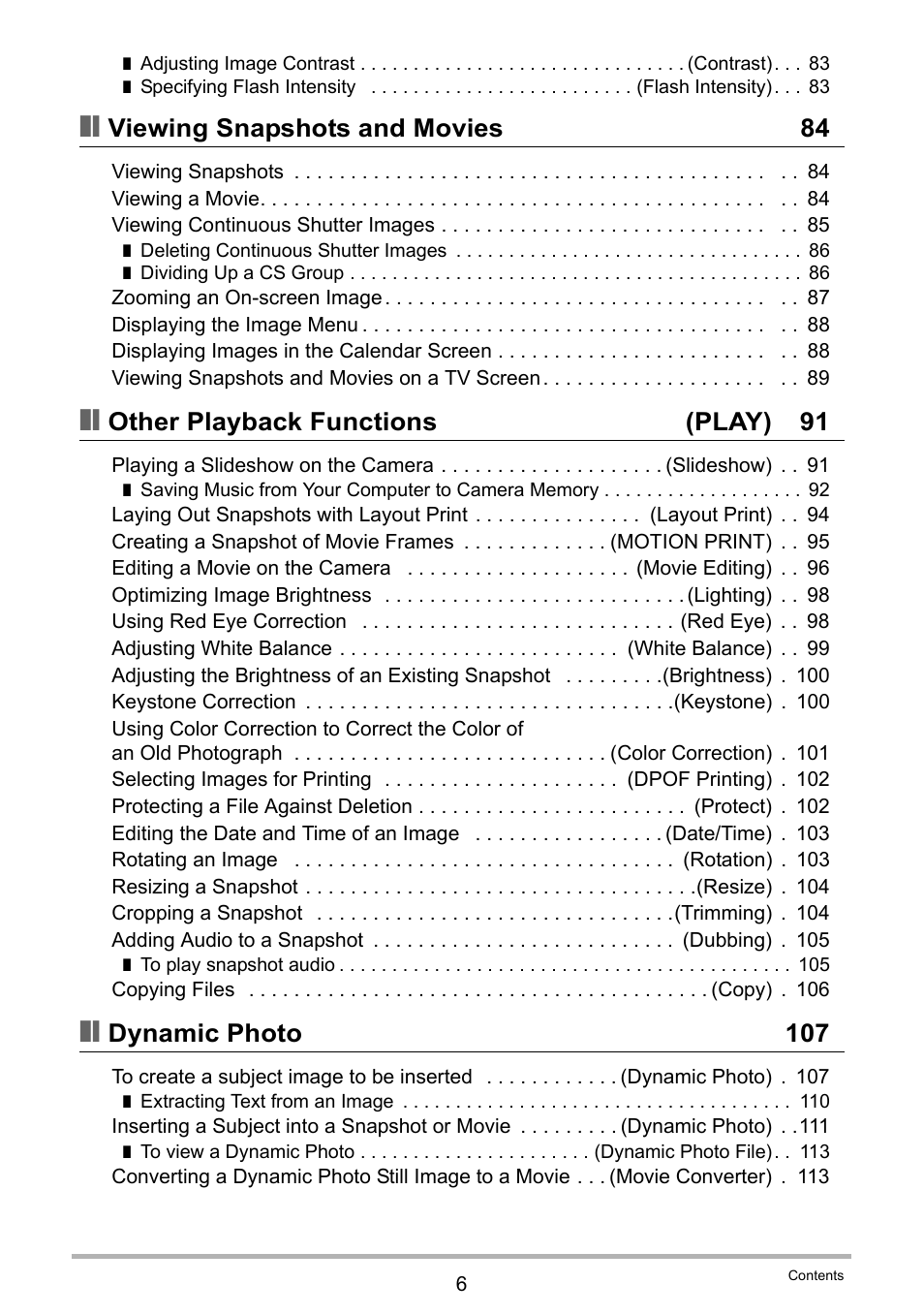 Viewing snapshots and movies 84, Other playback functions (play) 91, Dynamic photo 107 | Casio EX-Z2000 User Manual | Page 6 / 195