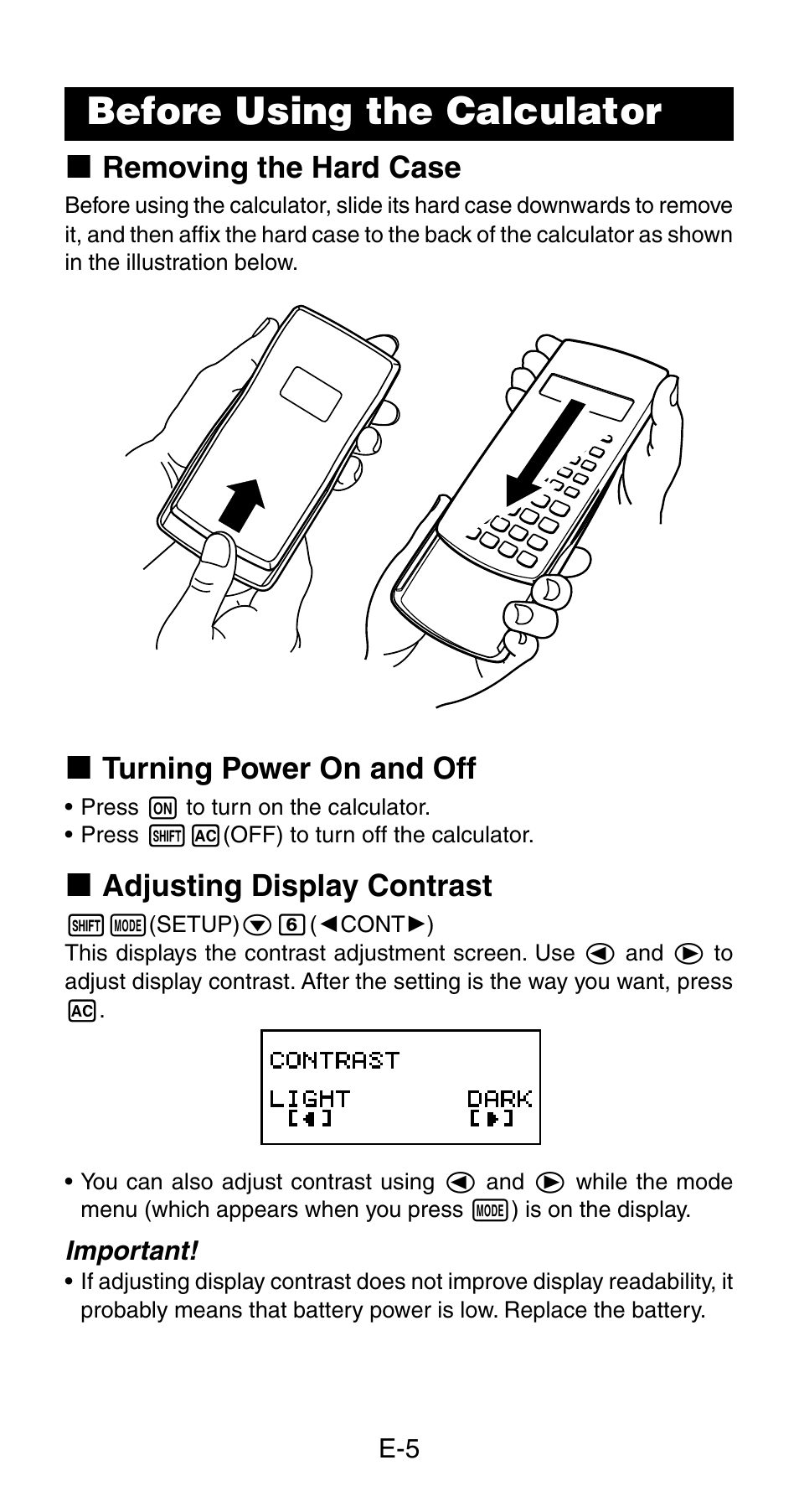 Before using the calculator, K removing the hard case, K turning power on and off | K adjusting display contrast | Casio fx-115ES User Manual | Page 7 / 75