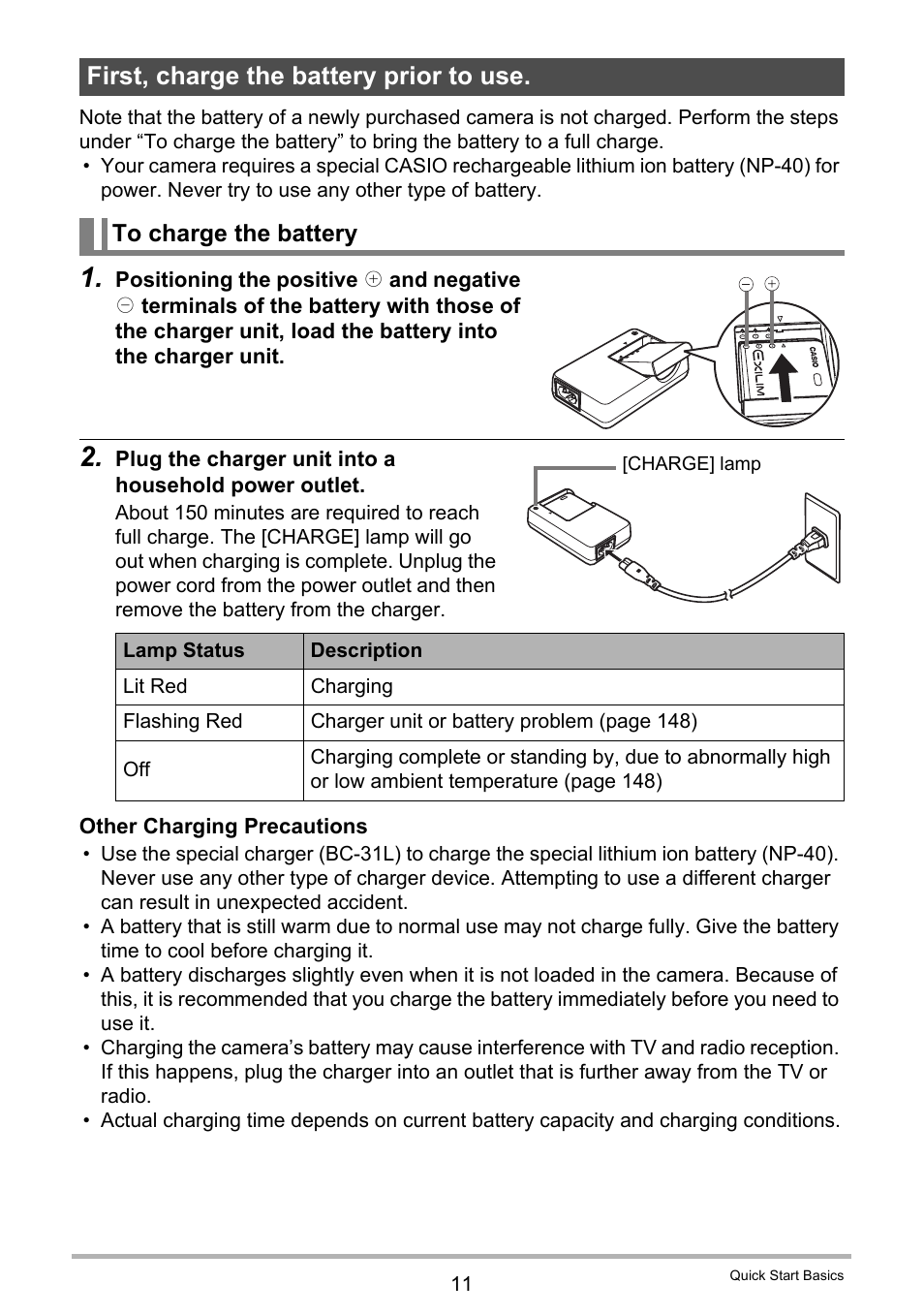 First, charge the battery prior to use, To charge the battery | Casio EXILIM EX Z 100 User Manual | Page 11 / 171