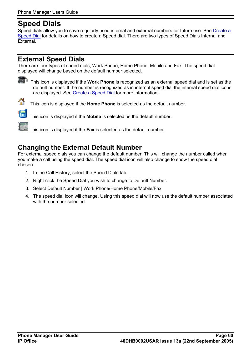 Speed dials, External speed dials, Changing the external default number | Avaya 40DHB0002USAR User Manual | Page 60 / 96