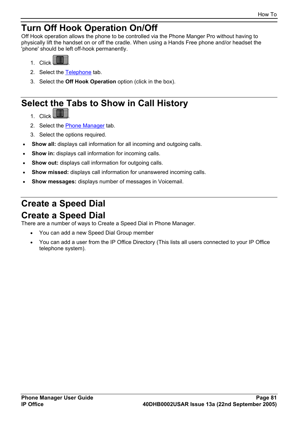 Turn off hook operation on/off, Select the tabs to show in call history, Create a speed dial | Create a speed dial create a speed dial | Avaya 40DHB0002USAR User Manual | Page 81 / 96