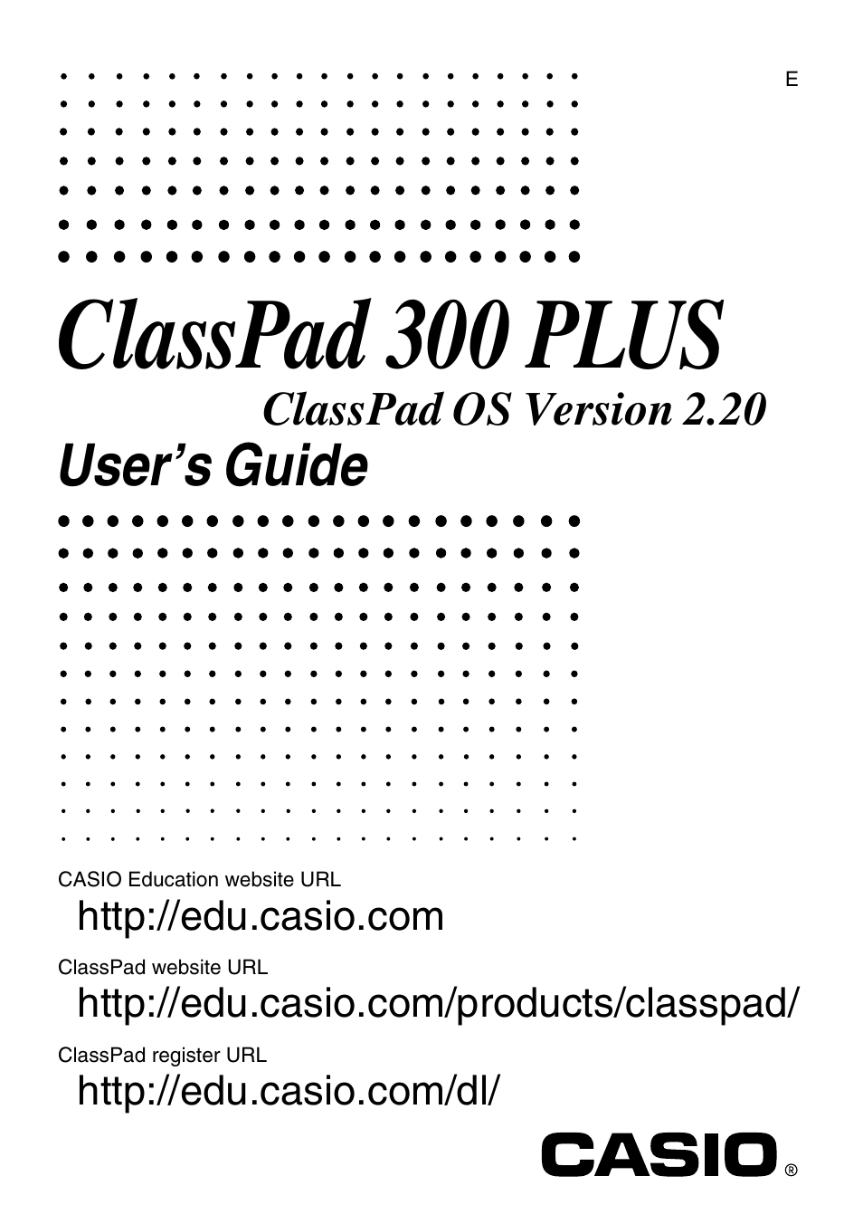 Casio ClassPad 300 PLUS User Manual | 753 pages