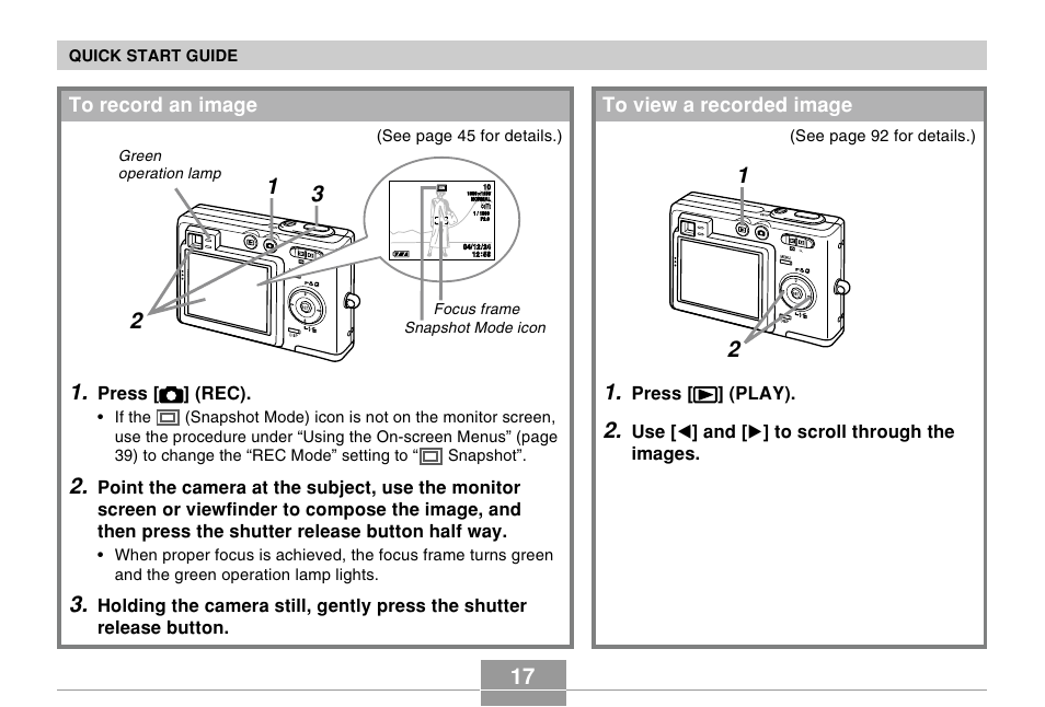 To record an image, To view a recorded image, Press [ ] (play) | Use [ ̇ ] and [ ̈ ] to scroll through the images, Press [ ] (rec) | Casio EX-Z30/EX-Z40 User Manual | Page 17 / 198