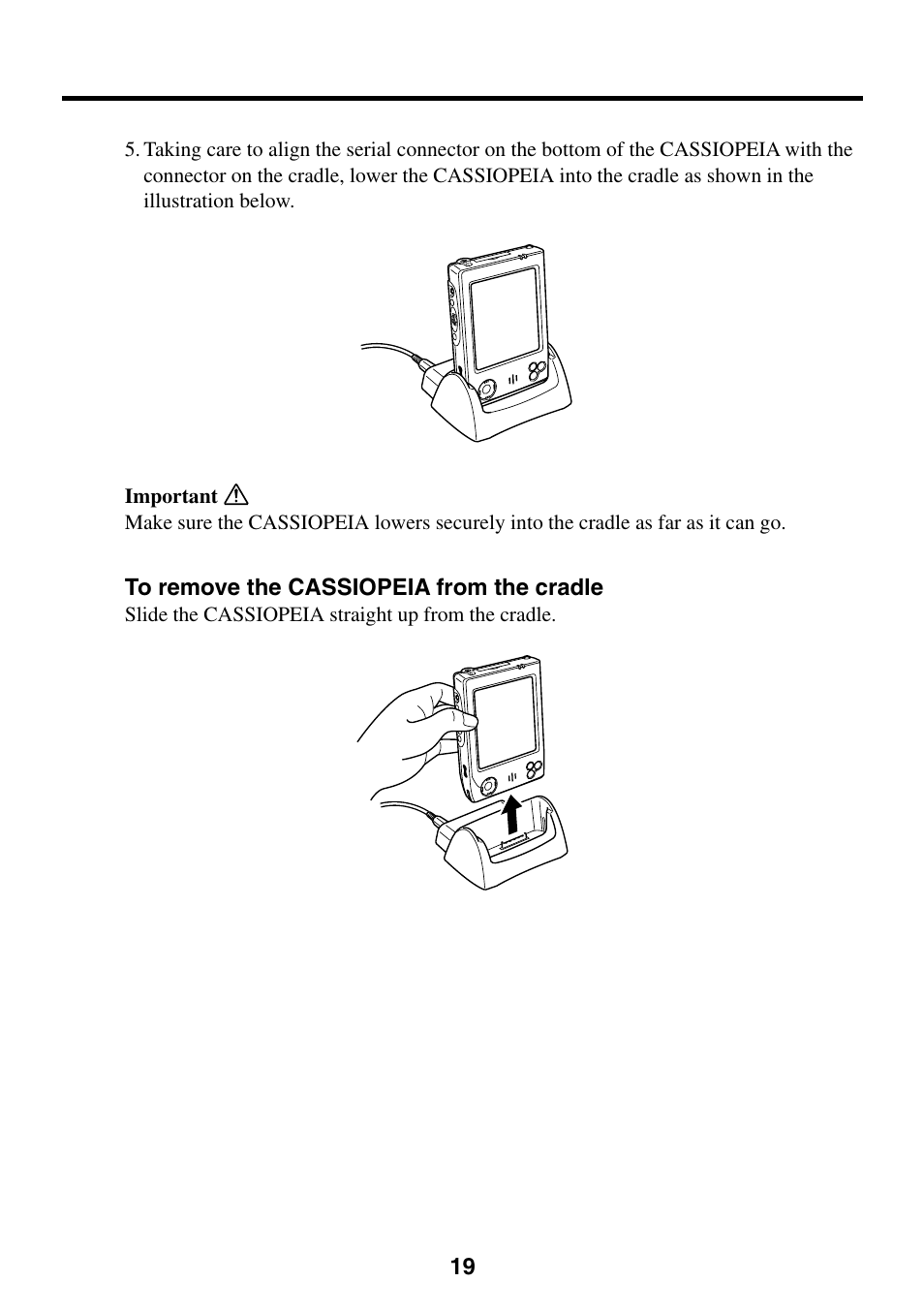 To remove the cassiopeia from the cradle | Casio Cassiopeia EM-500 User Manual | Page 19 / 45