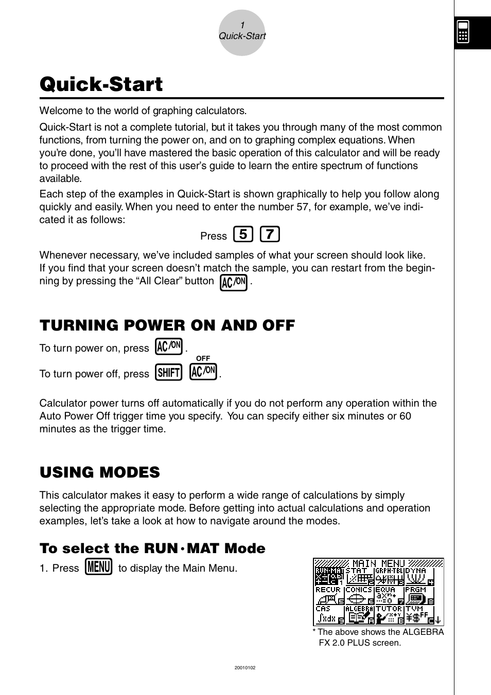 Quick-start, Turning power on and off, Using modes | Mat mode | Casio ALGEBRA FX 1.0 PLUS User Manual | Page 6 / 24