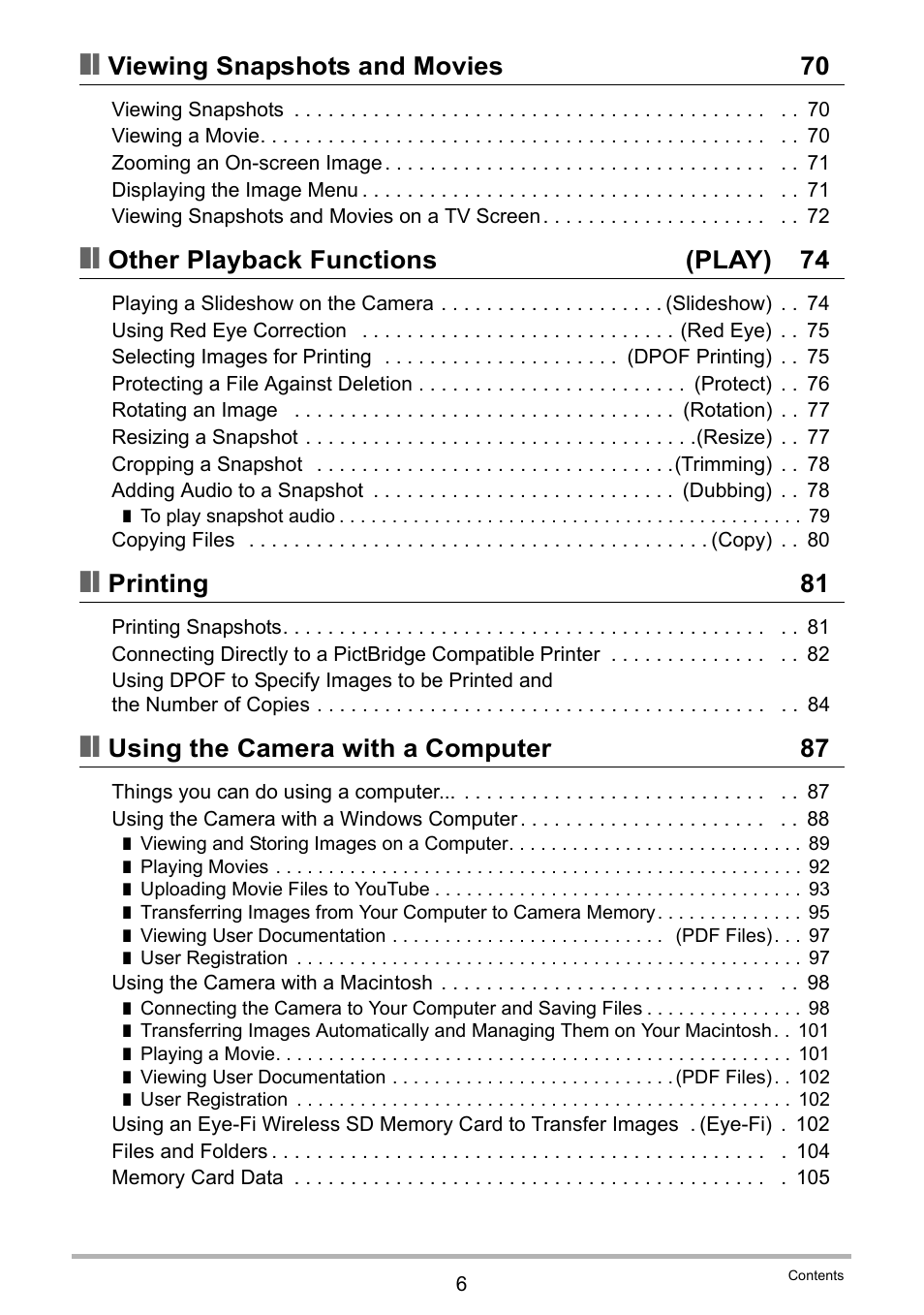 Viewing snapshots and movies 70, Other playback functions (play) 74, Printing 81 | Using the camera with a computer 87 | Casio EXILIM EX-S9 User Manual | Page 6 / 145