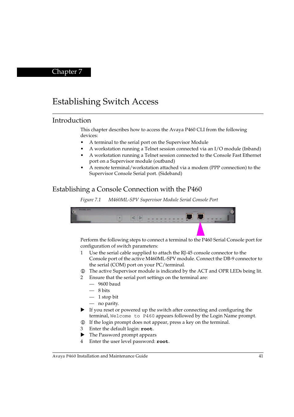 Establishing switch access, Introduction, Establishing a console connection with the p460 | Chapter 7, Figure 7.1, M460ml-spv supervisor module serial console port | Avaya P460 User Manual | Page 55 / 96