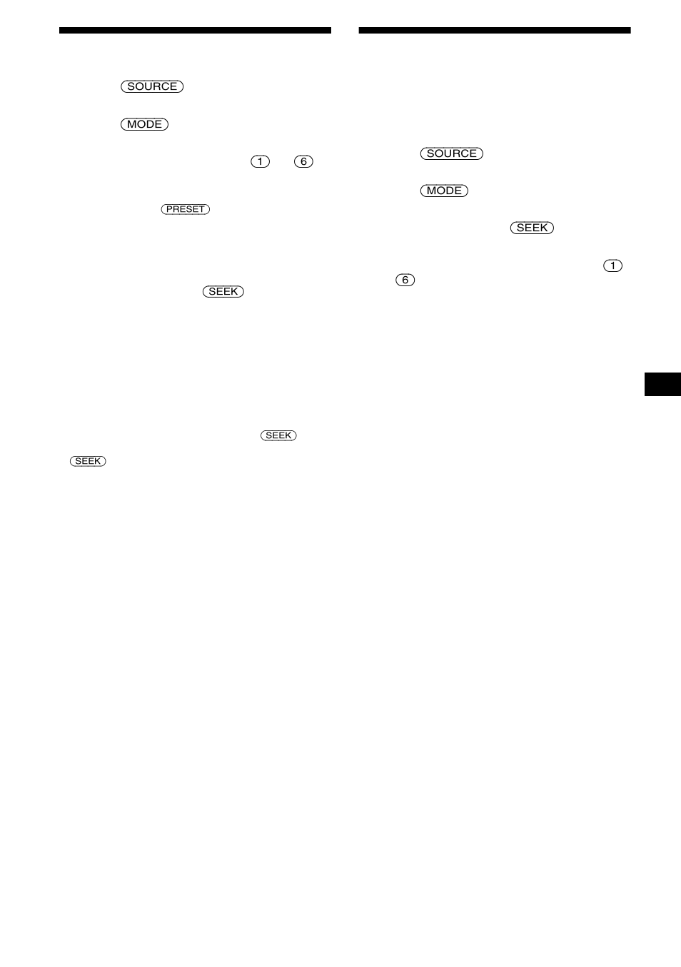 Receiving the stored stations, Storing only the desired stations, 11 receiving the stored stations | Sony CDX-L550 User Manual | Page 11 / 146