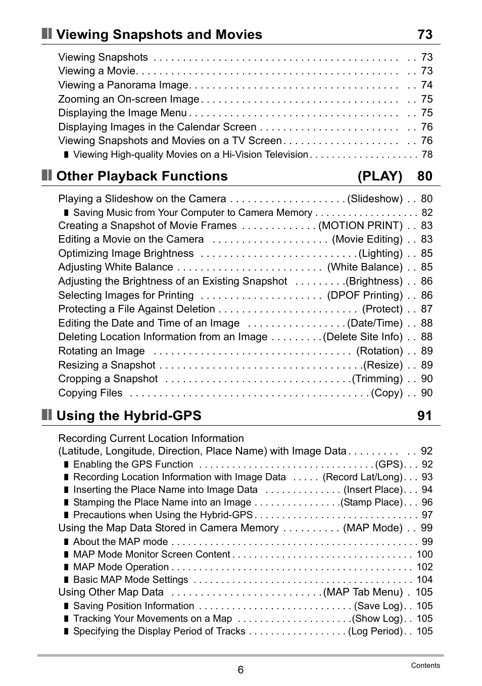 Viewing snapshots and movies 73, Other playback functions (play) 80, Using the hybrid-gps 91 | Casio EX-H20G User Manual | Page 6 / 192