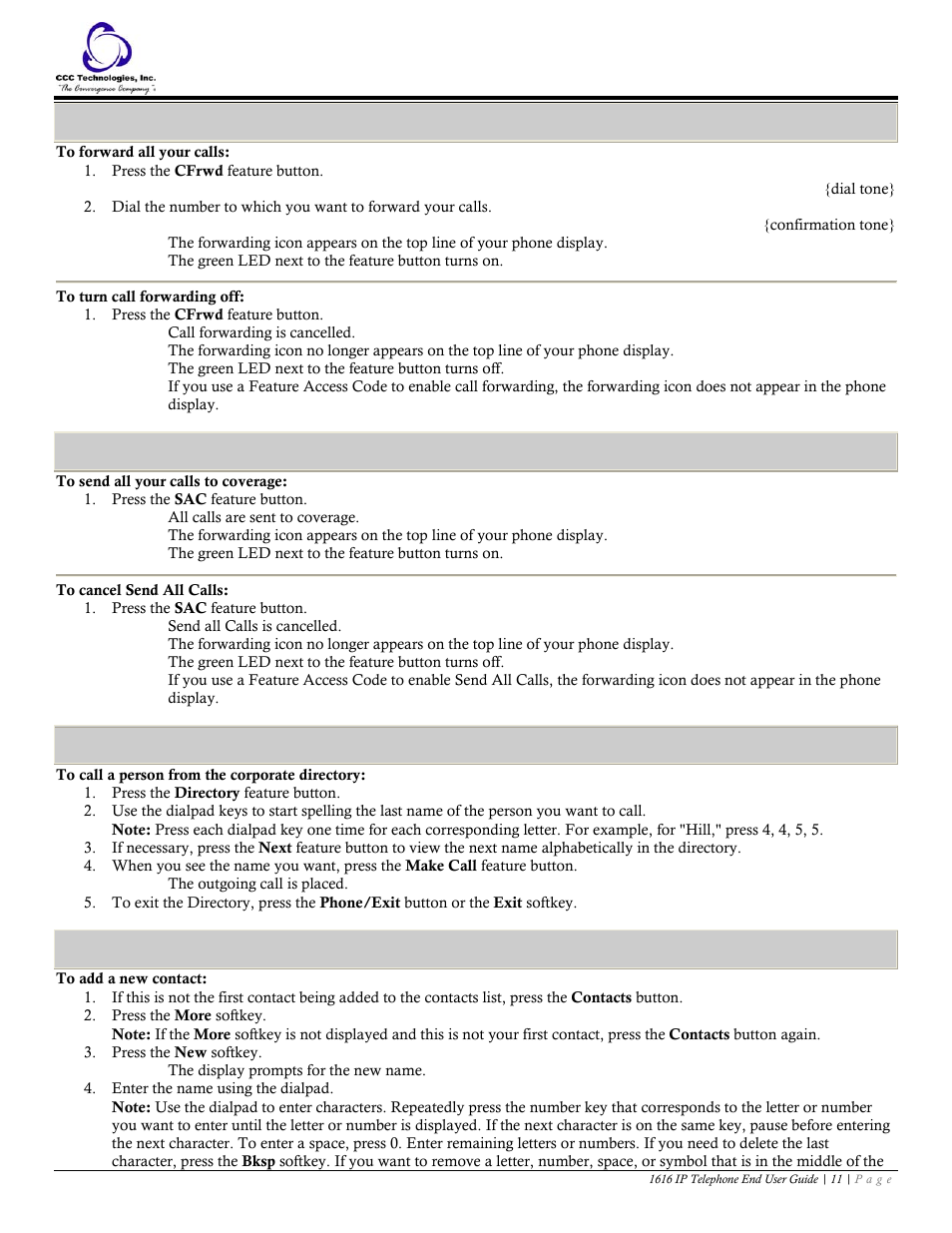 Call forwarding all calls, To forward all your calls, To turn call forwarding off | Send all calls, To send all your calls to coverage, To cancel send all calls, Directory, To call a person from the corporate directory, Contacts, To add a new contact | Avaya 1616 IP User Manual | Page 11 / 20