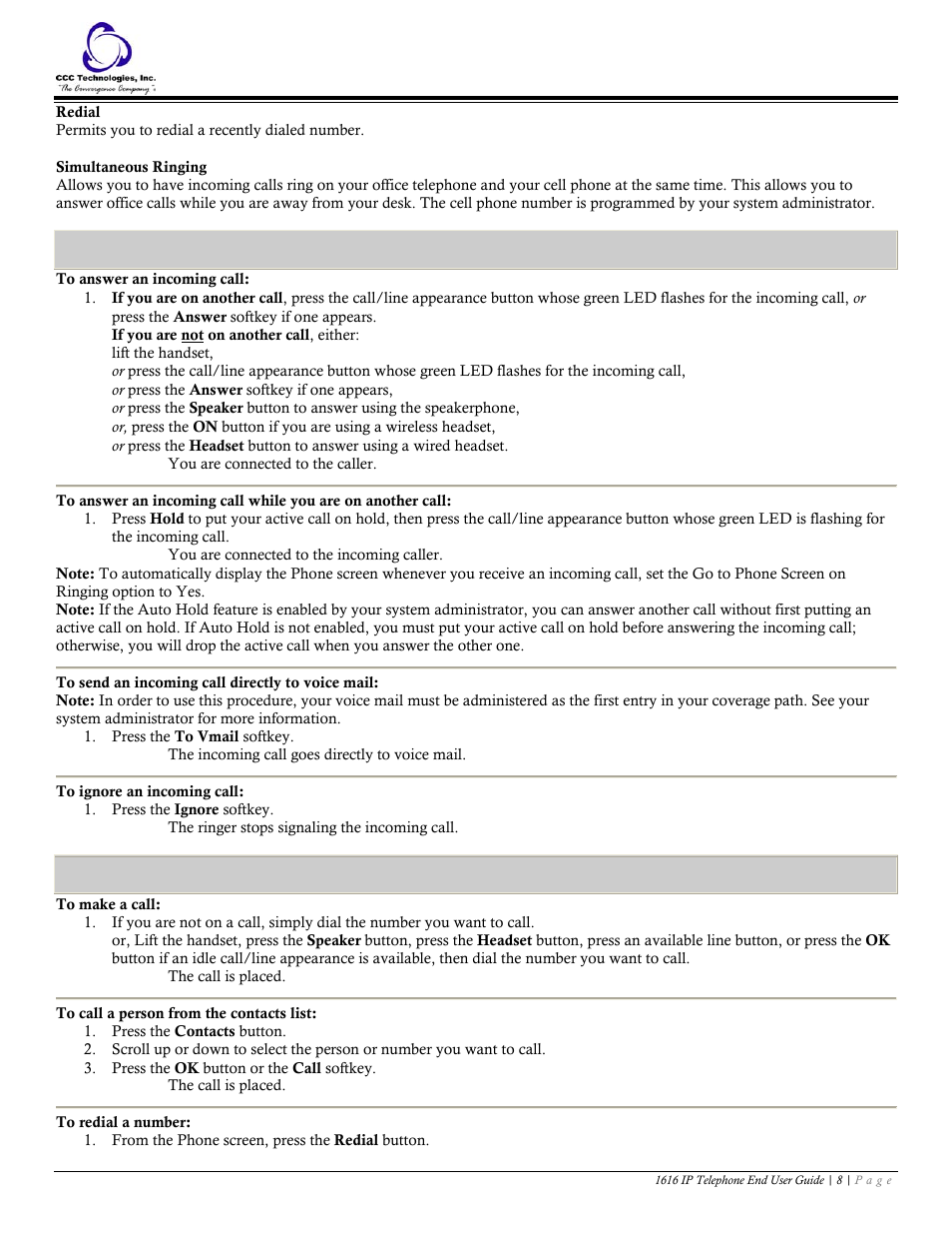 Answer a call, To answer an incoming call, To send an incoming call directly to voice mail | To ignore an incoming call, Make a call, To make a call, To call a person from the contacts list, To redial a number | Avaya 1616 IP User Manual | Page 8 / 20