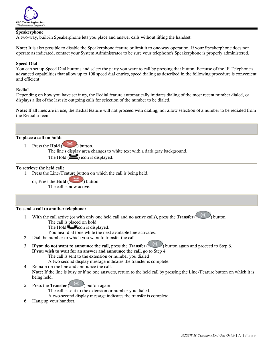 Hold, To place a call on hold, To retrieve the held call | Transfer, To send a call to another telephone | Avaya 4620SW User Manual | Page 11 / 22