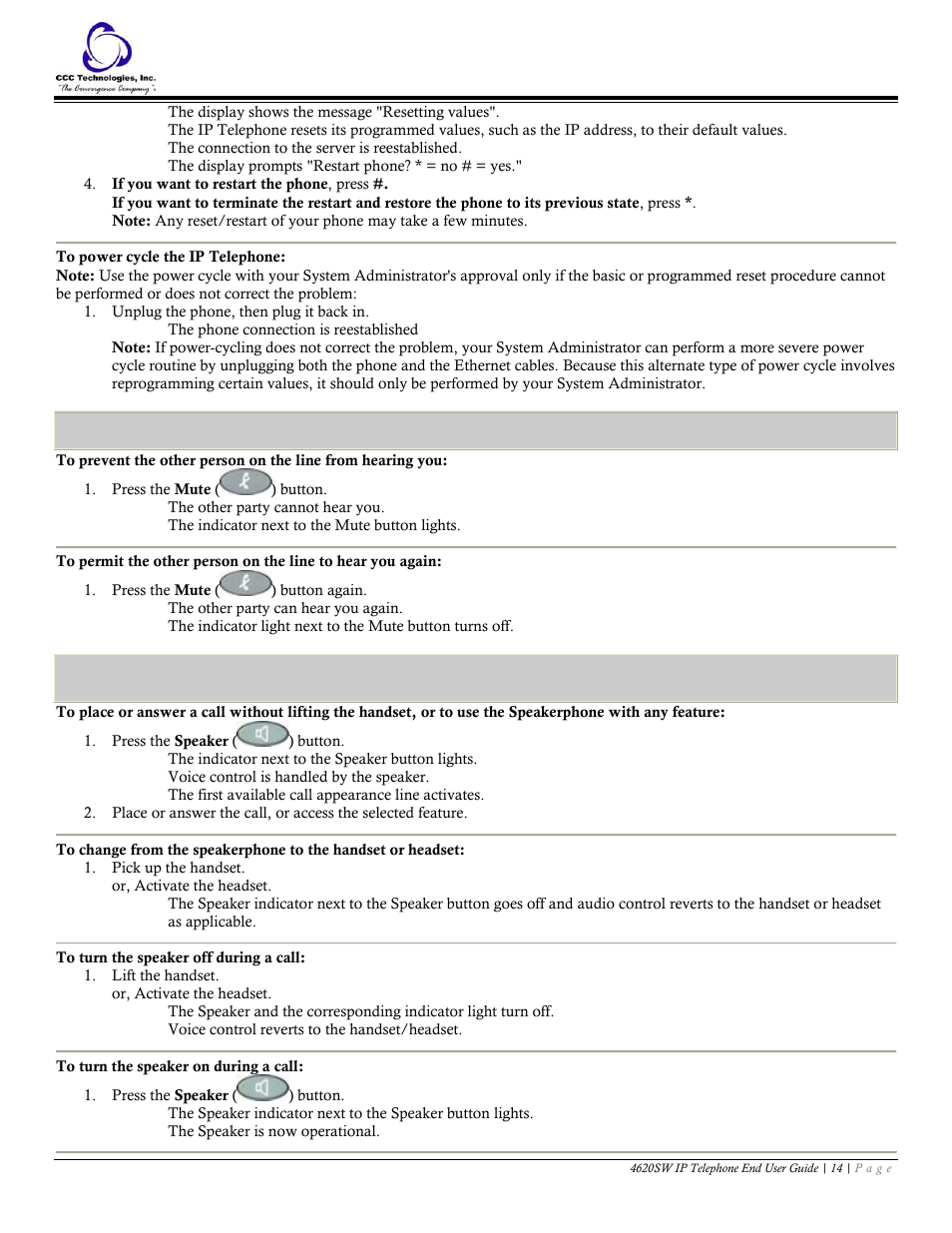 To power cycle the ip telephone, Mute, Speakerphone | To turn the speaker off during a call, To turn the speaker on during a call | Avaya 4620SW User Manual | Page 14 / 22