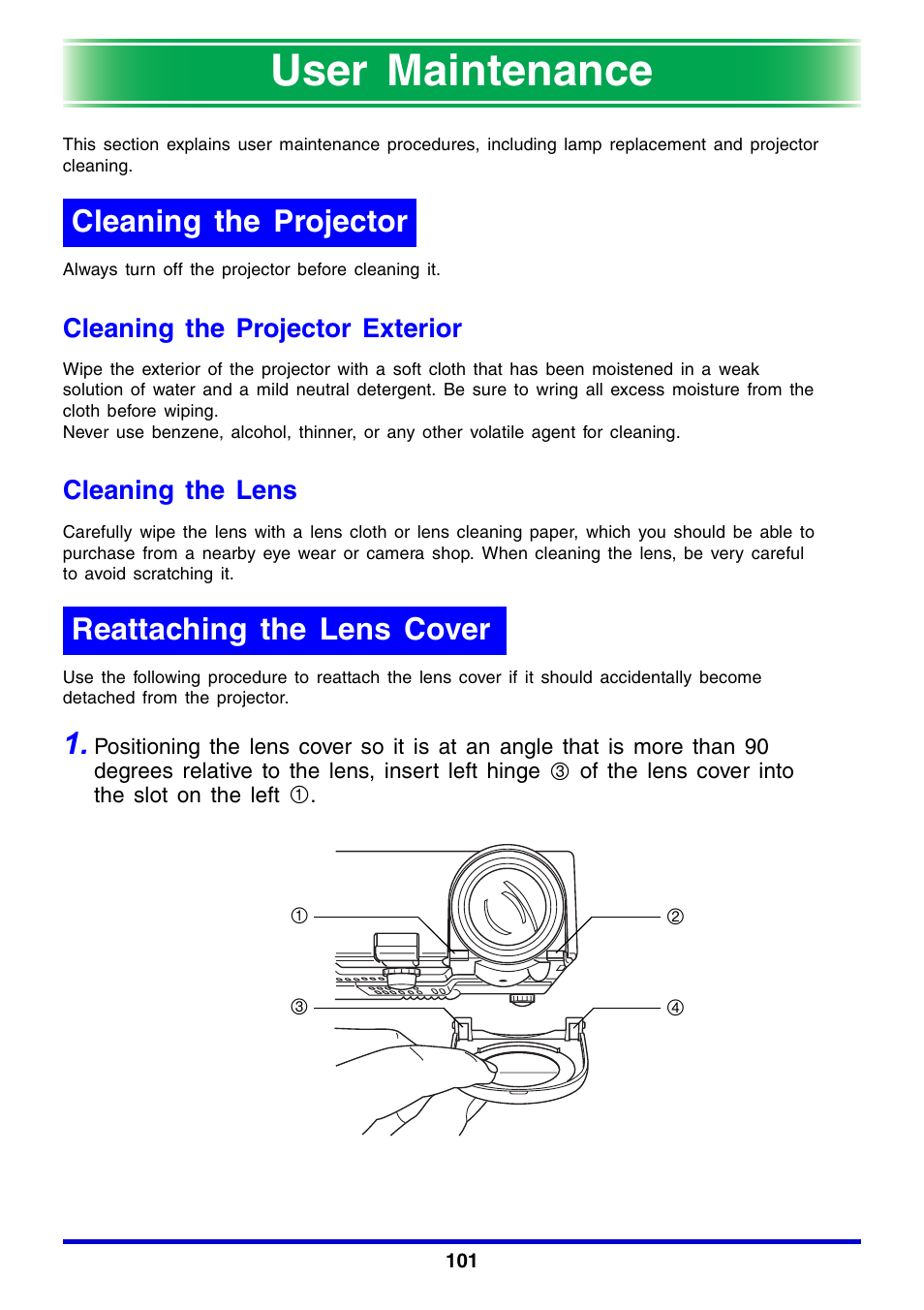 User maintenance, Cleaning the projector, Reattaching the lens cover | Cleaning the projector reattaching the lens cover, Cleaning the projector exterior, Cleaning the lens | Casio XJ-350 User Manual | Page 101 / 120