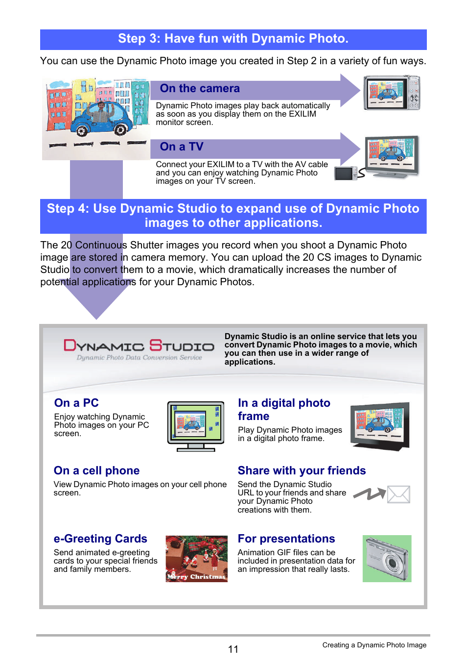 Step 3: have fun with dynamic photo, On the camera on a tv, On a pc | On a cell phone, Share with your friends, E-greeting cards, For presentations | Casio EX-S12 User Manual | Page 205 / 216