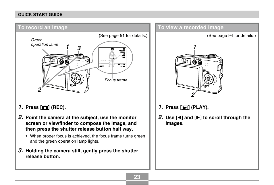 To record an image, To view a recorded image, Press [ ] (play) | Use [ ̇ ] and [ ̈ ] to scroll through the images, Press [ ] (rec) | Casio R51 User Manual | Page 23 / 184