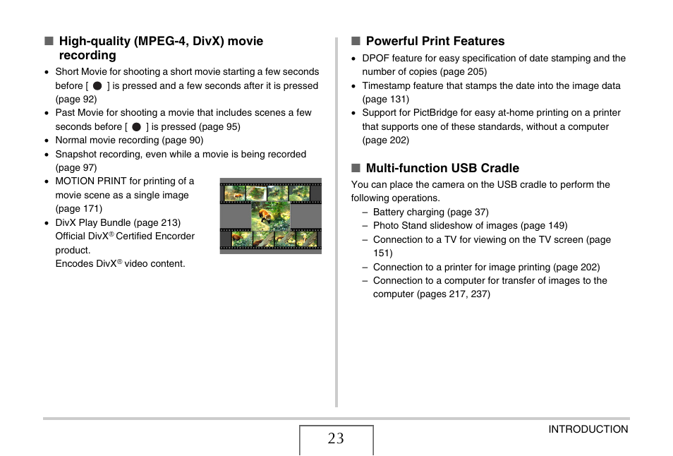 High-quality (mpeg-4, divx) movie recording, Powerful print features, Multi-function usb cradle | Casio EX-S770D User Manual | Page 23 / 285