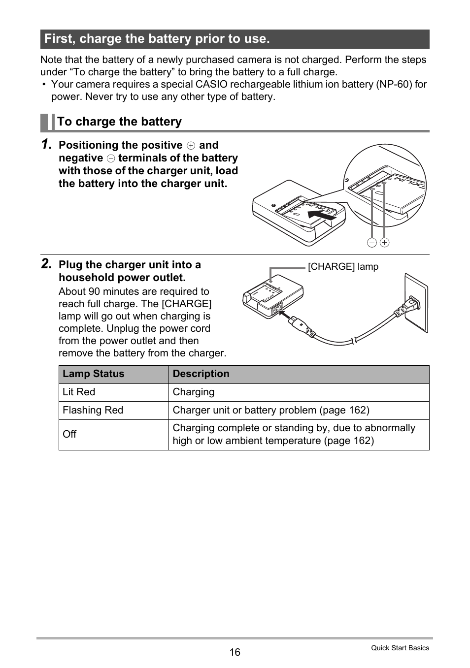 First, charge the battery prior to use, To charge the battery | Casio EX-FS10 User Manual | Page 16 / 184