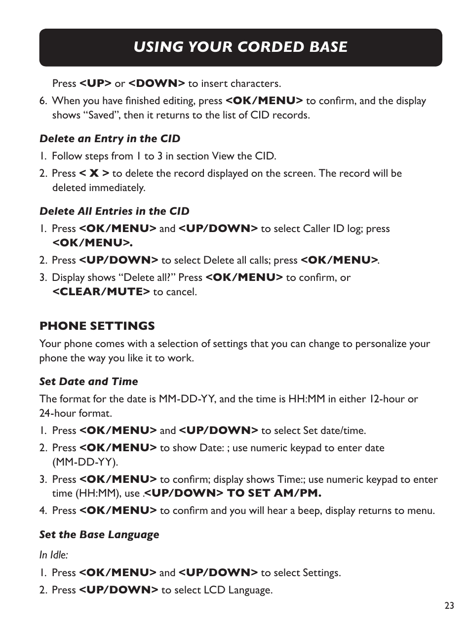 Using your corded base | Clarity Amplified Big Button Cordless Phone with Corded Digital Answering Machine E713CC User Manual | Page 23 / 64