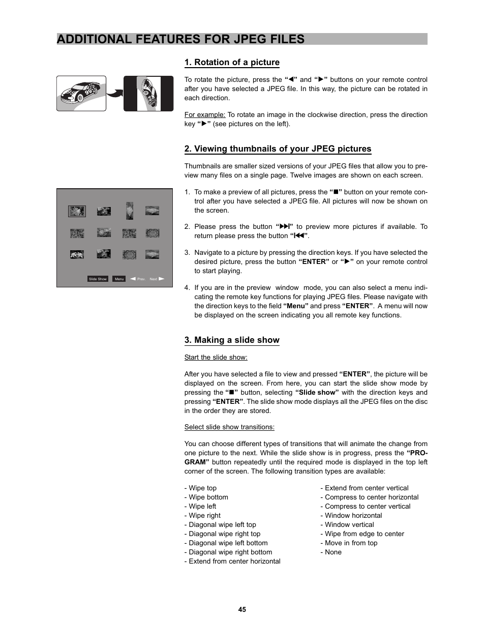 Additional features for jpeg files, Rotation of a picture, Viewing thumbnails of your jpeg pictures | Making a slide show | CyberHome Entertainment CH-DVD 635S User Manual | Page 44 / 69