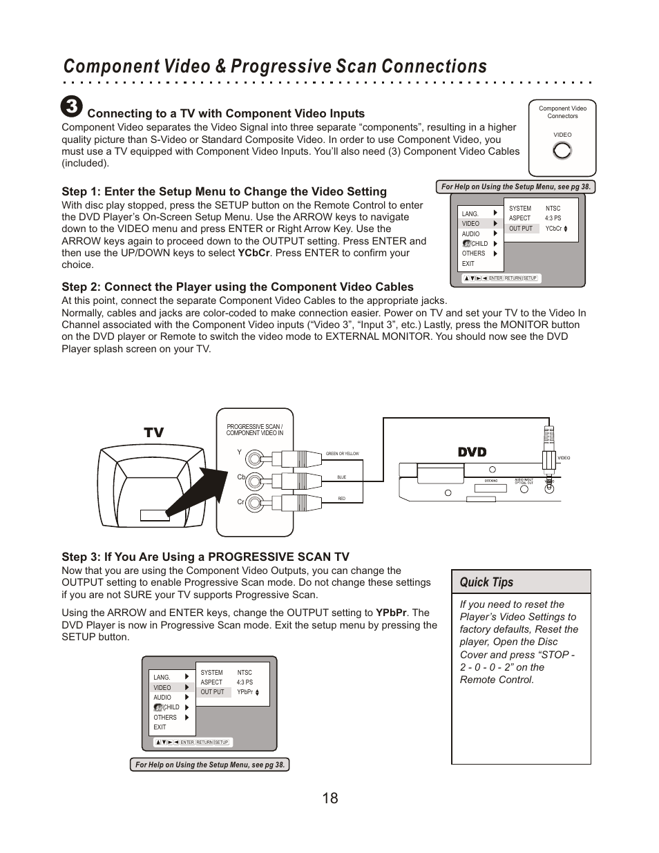Component video & progressive scan connections, Quick tips, Connecting to a tv with component video inputs | Step 3: if you are using a progressive scan tv | CyberHome Entertainment Cyber Home CHLDV712 User Manual | Page 19 / 49