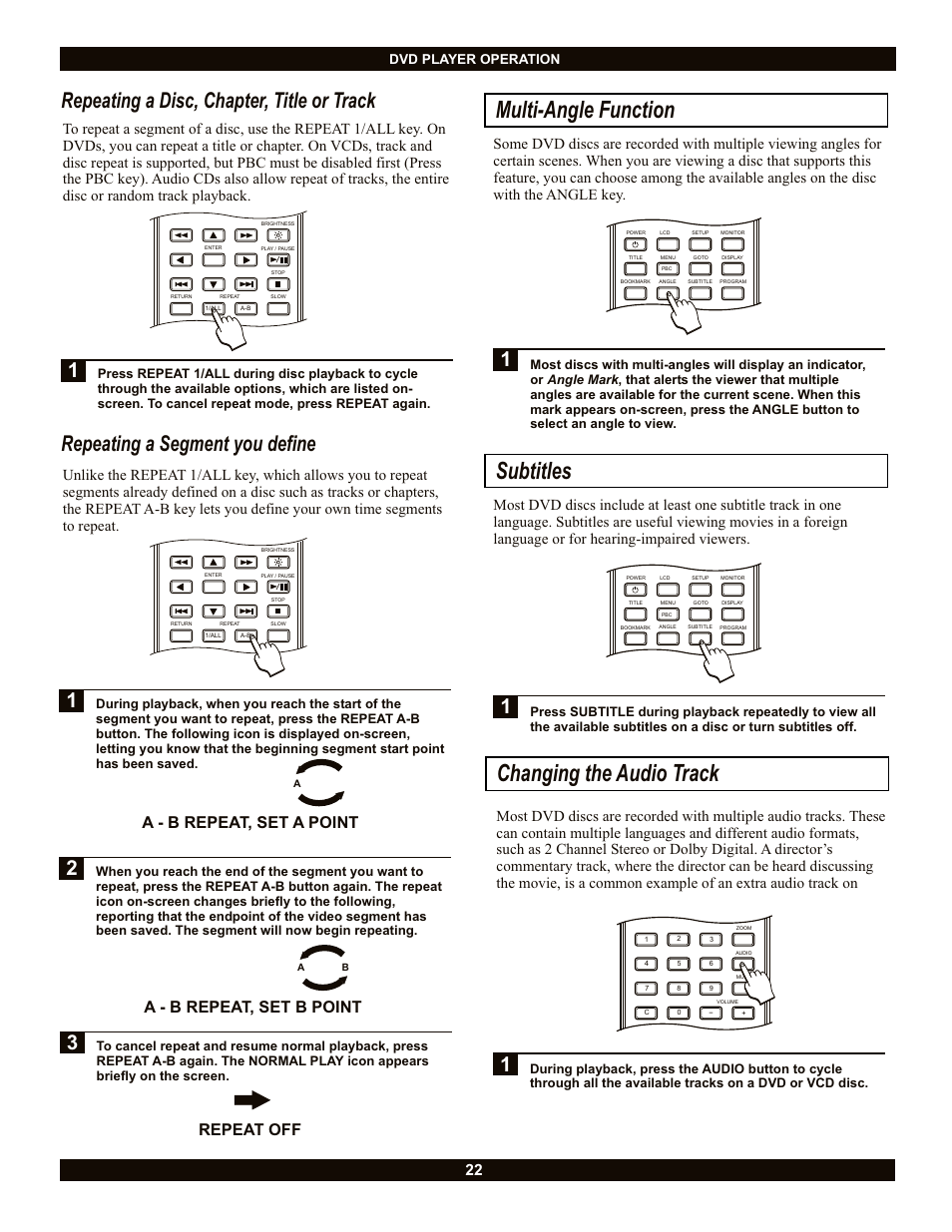 Changing the audio track, Multi-angle function, Subtitles | Repeating a disc, chapter, title or track, Repeating a segment you define, Repeat off a - b repeat, set b point, A - b repeat, set a point, Dvd player operation | CyberHome Entertainment Cyber Home CH-LDV700B User Manual | Page 22 / 35