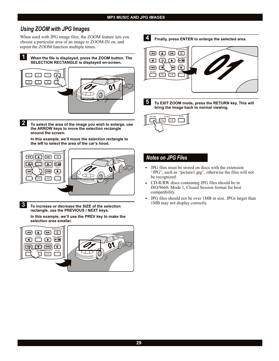 Using zoom with jpg images, Mp3 music and jpg images, Finally, press enter to enlarge the selected area | CyberHome Entertainment Cyber Home CH-LDV700B User Manual | Page 29 / 35
