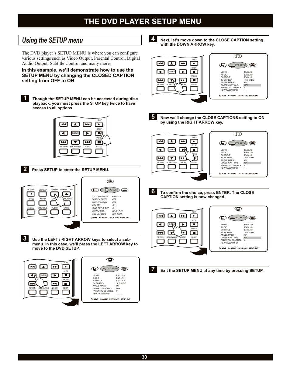 The dvd player setup menu, Using the setup menu, Press setup to enter the setup menu | Exit the setup menu at any time by pressing setup | CyberHome Entertainment Cyber Home CH-LDV700B User Manual | Page 30 / 35