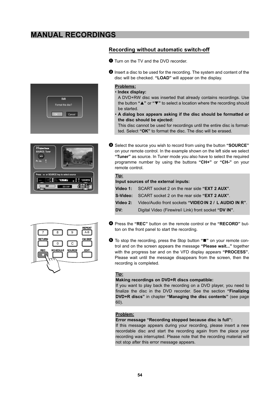 Manual recordings, Recording without automatic switch-off 1 | CyberHome Entertainment 1600 User Manual | Page 53 / 83