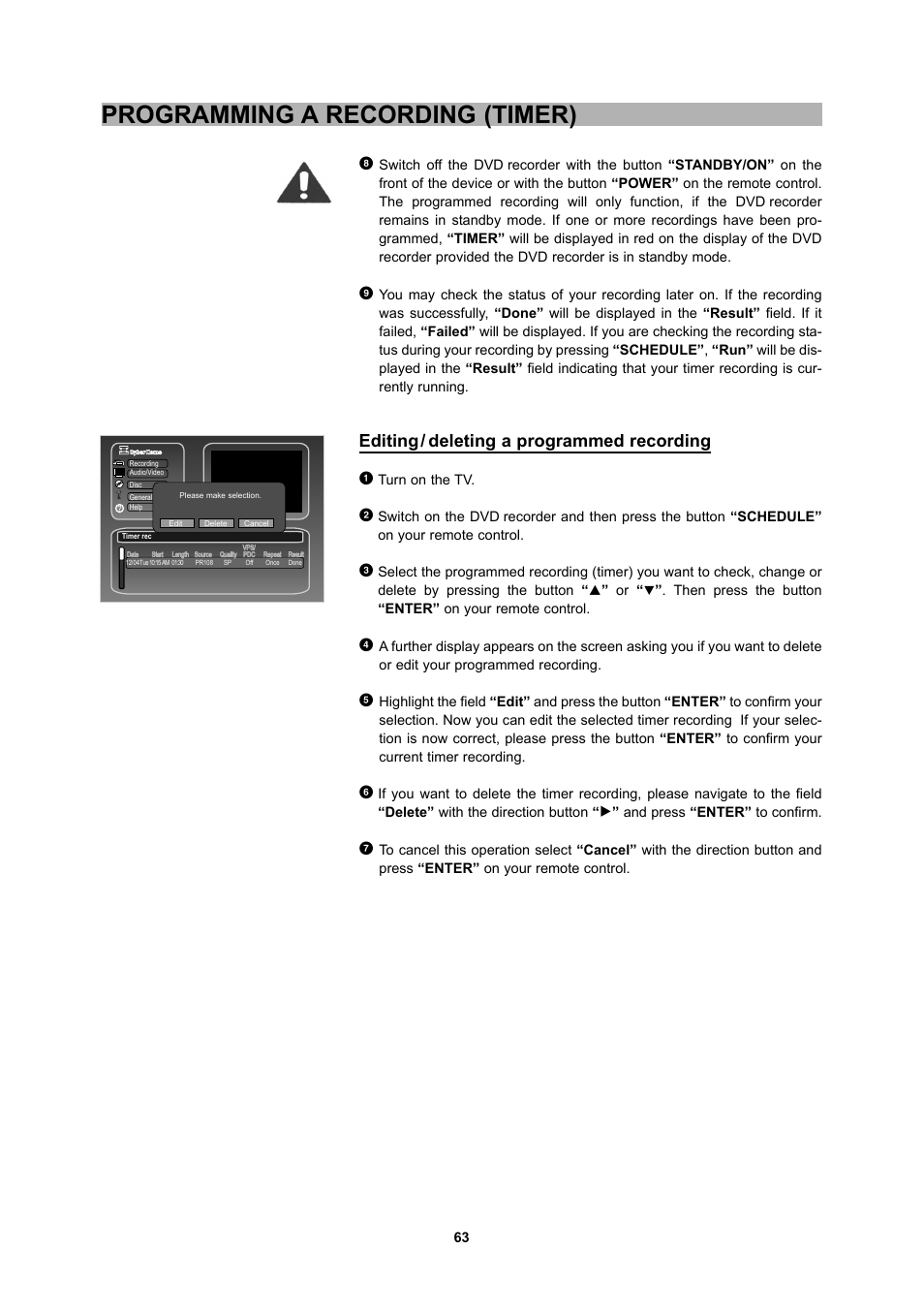 Programming a recording (timer), Editing/ deleting a programmed recording 1 | CyberHome Entertainment 1600 User Manual | Page 62 / 83