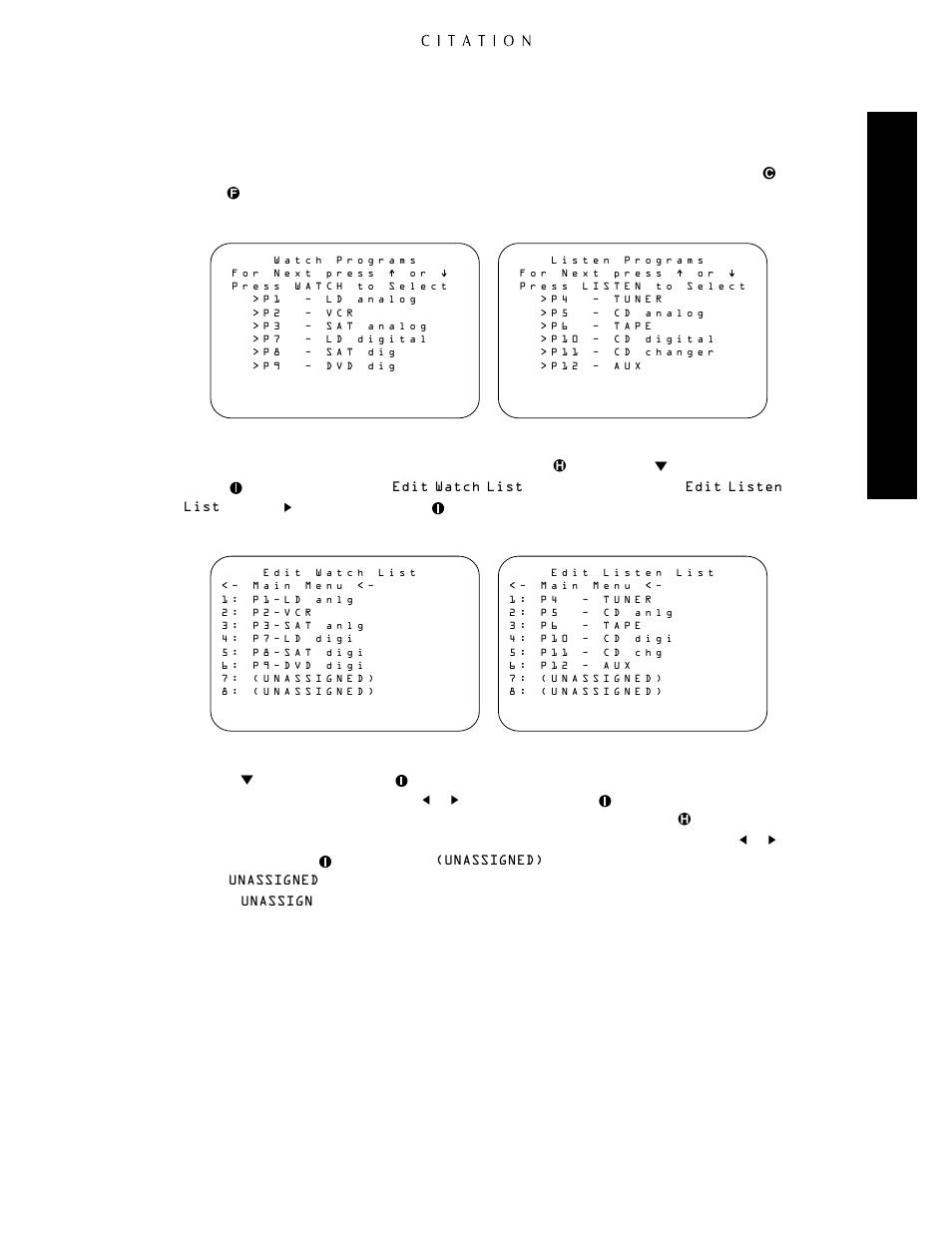 Editing watch and listen lists, System confi guration, Button | And press the, Button three times to highlight, Or four times to highlight, Press the, Button repeatedly until, A source currently selected | Citation Stereo Receiver User Manual | Page 43 / 72