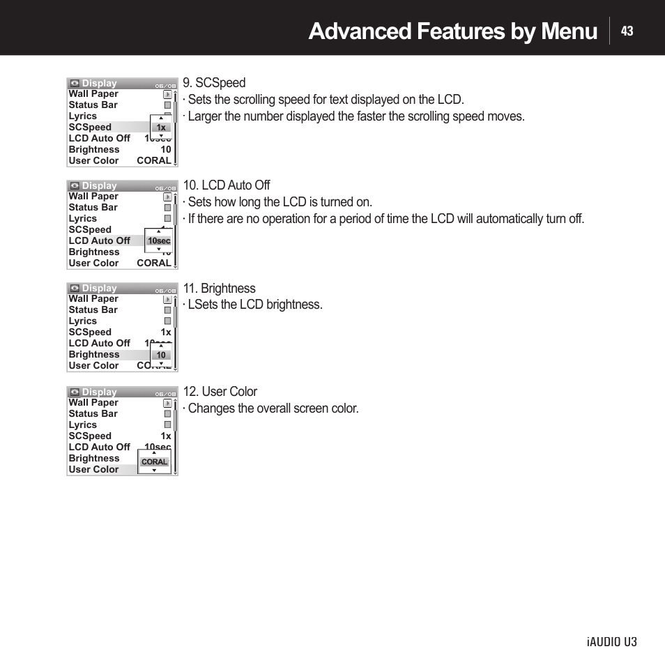 Advanced features by menu, Iaudio u3 43, Scspeed | Lcd auto off, Sets how long the lcd is turned on, Brightness, Lsets the lcd brightness, User color, Changes the overall screen color | Cowon Systems IAUDIO U3 User Manual | Page 43 / 68