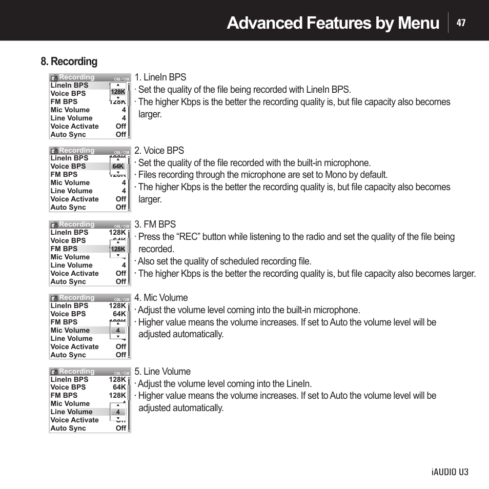 Advanced features by menu, Recording, Iaudio u3 47 | Linein bps, Voice bps, Fm bps, Also set the quality of scheduled recording ﬁ le, Mic volume, Line volume, Adjust the volume level coming into the linein | Cowon Systems IAUDIO U3 User Manual | Page 47 / 68