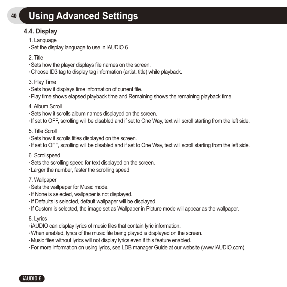 Using advanced settings, Display, 40 iaudio 6 | Language, Sets how it scrolls titles displayed on the screen, Sets the wallpaper for music mode, If none is selected, wallpaper is not displayed | Cowon Systems 6 User Manual | Page 40 / 62