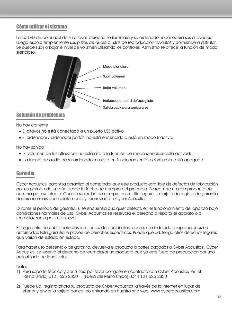 Cómo utilizar el sistema solución de problemas, Garantía | Cyber Acoustics CA-2908 User Manual | Page 13 / 15