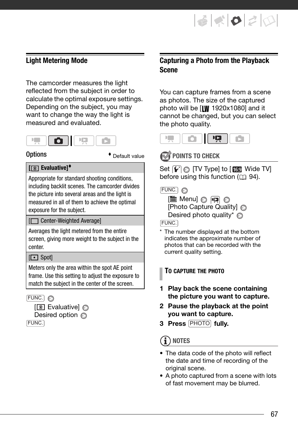 Light metering mode, Capturing a photo from the playback scene, 67 light metering mode | Canon HG20 User Manual | Page 67 / 129