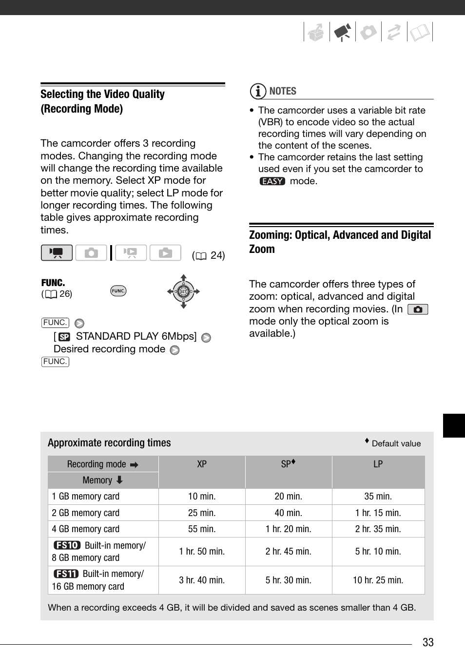 Selecting the video quality (recording mode), Zooming: optical, advanced and digital zoom, 33 selecting the video quality (recording mode) | Canon FS10 User Manual | Page 33 / 110